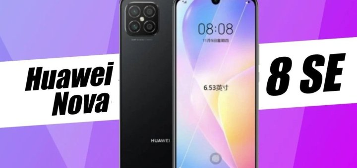 Huawei Nova 8 SE Tanıtıldı! İşte Fiyatı ve Özellikleri